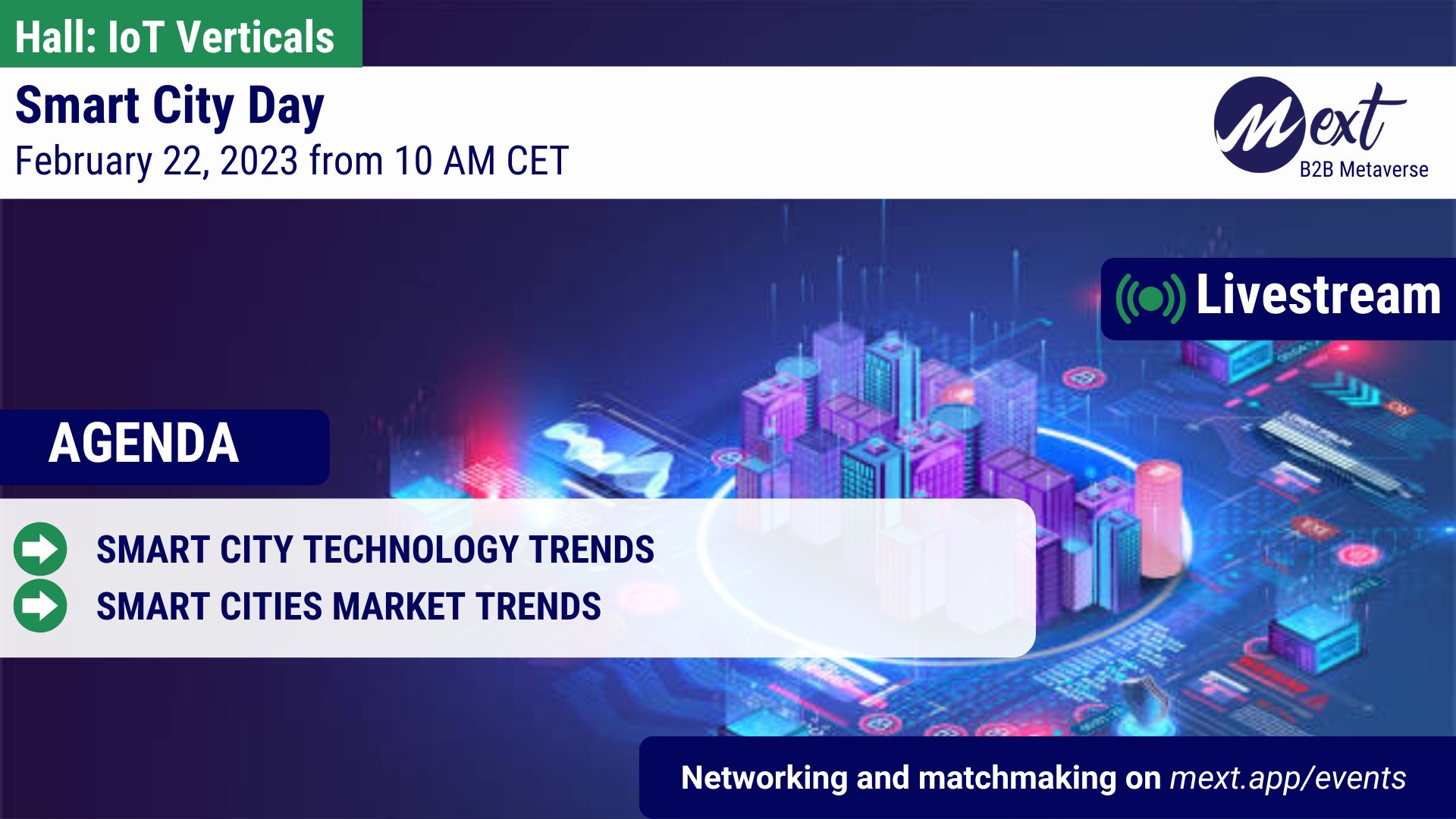 Smart City Day - Livestream an event arranged by Mext Metaverse at 22nd Feb 2023